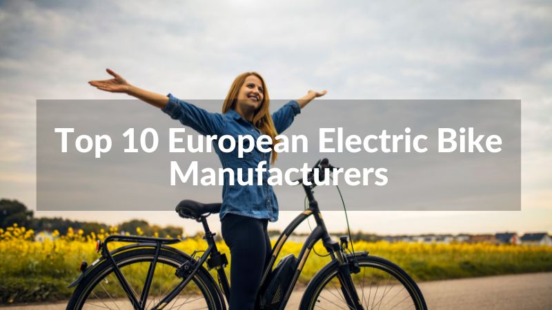 2025 Top 10 European Electric Bike Manufacturers